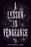 a lesson in vengeance - victoria lee